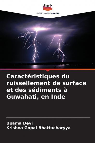 Caractéristiques du ruissellement de surface et des sédiments à Guwahati en Inde
