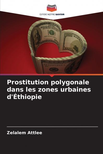 Prostitution polygonale dans les zones urbaines d'Éthiopie