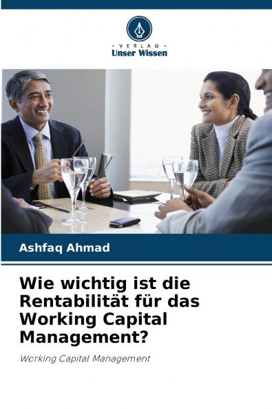 Wie wichtig ist die Rentabilität für das Working Capital Management?