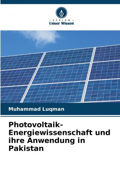 Photovoltaik-Energiewissenschaft und ihre Anwendung in Pakistan