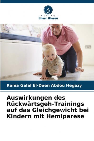 Auswirkungen des Rückwärtsgeh-Trainings auf das Gleichgewicht bei Kindern mit Hemiparese