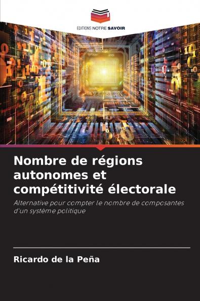 Nombre de régions autonomes et compétitivité électorale