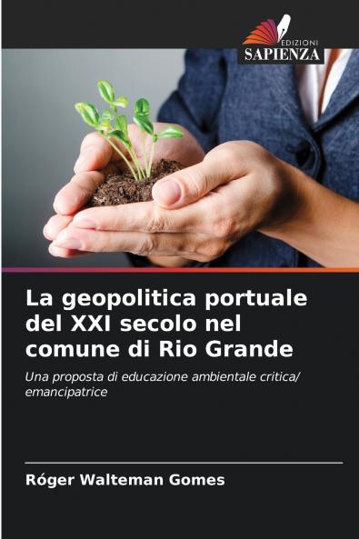 La geopolitica portuale del XXI secolo nel comune di Rio Grande