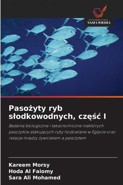 Pasożyty ryb słodkowodnych część I