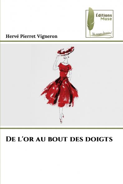 De l'or au bout des doigts