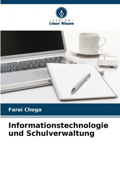 Informationstechnologie und Schulverwaltung