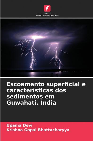 Escoamento superficial e características dos sedimentos em Guwahati Índia