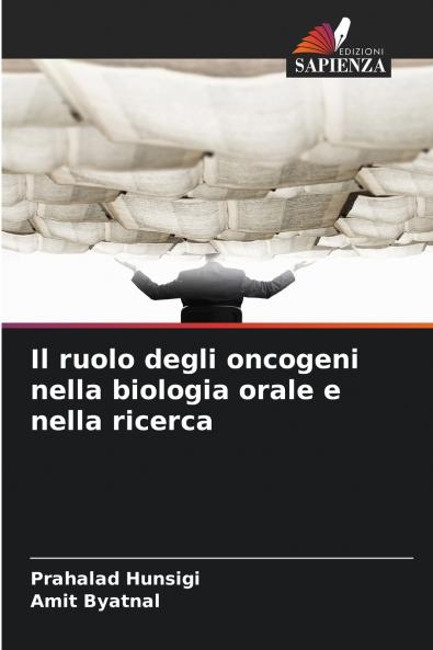 Il ruolo degli oncogeni nella biologia orale e nella ricerca