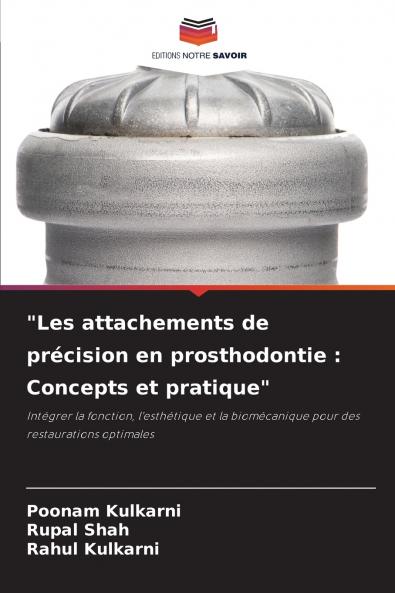 Les attachements de précision en prosthodontie