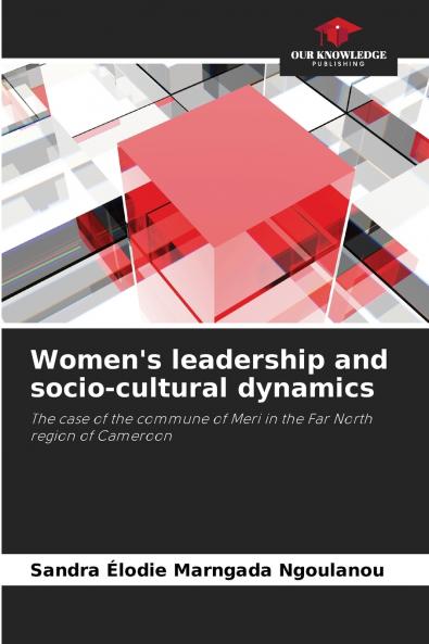 Women's leadership and socio-cultural dynamics
