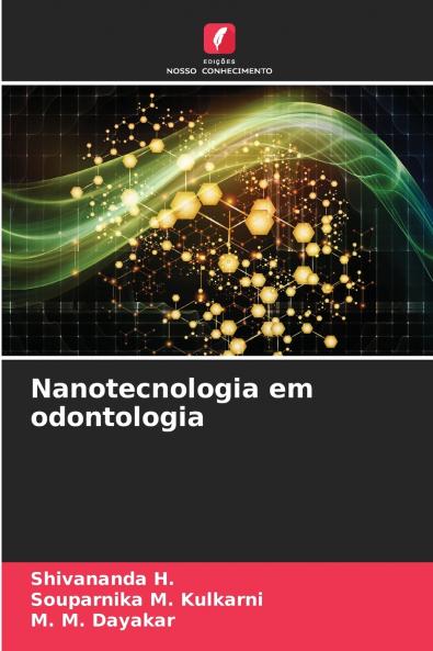 Nanotecnologia em odontologia
