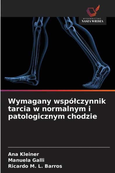 Wymagany współczynnik tarcia w normalnym i patologicznym chodzie