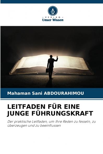 LEITFADEN FÜR EINE JUNGE FÜHRUNGSKRAFT