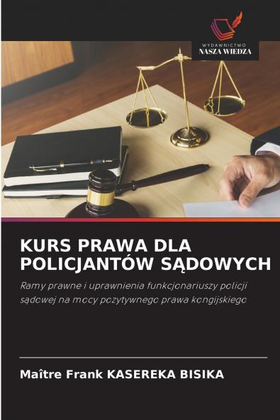 KURS PRAWA DLA POLICJANTÓW SĄDOWYCH