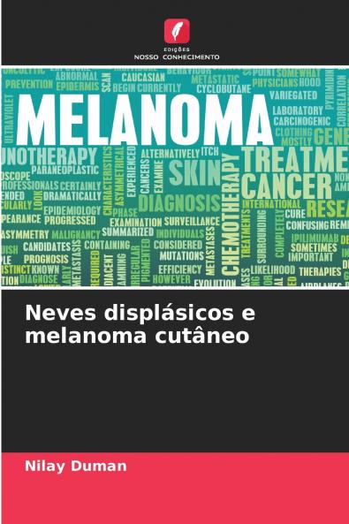 Neves displásicos e melanoma cutâneo