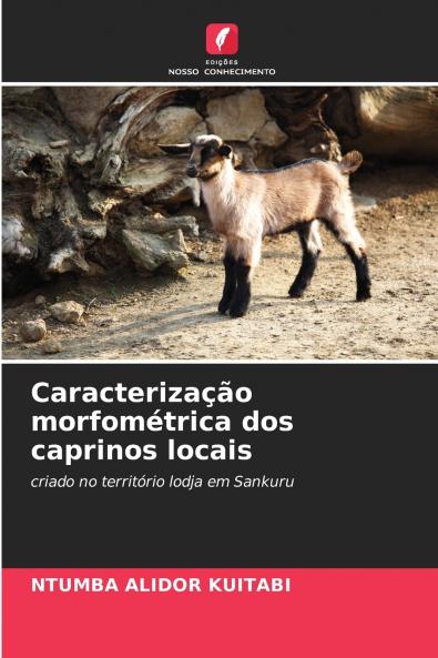 Caracterização morfométrica dos caprinos locais