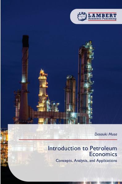 Introduction to Petroleum Economics