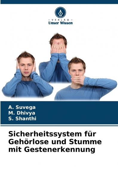 Sicherheitssystem für Gehörlose und Stumme mit Gestenerkennung