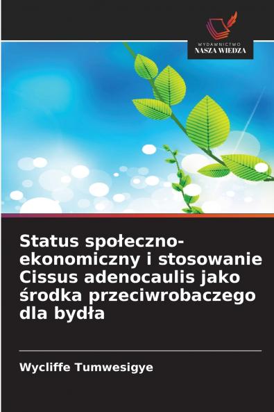 Status społeczno-ekonomiczny i stosowanie Cissus adenocaulis jako środka przeciwrobaczego dla bydła