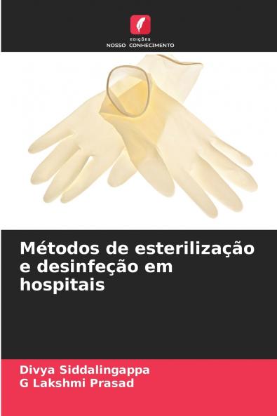 Métodos de esterilização e desinfeção em hospitais
