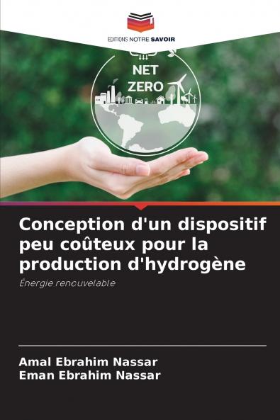 Conception d'un dispositif peu coûteux pour la production d'hydrogène