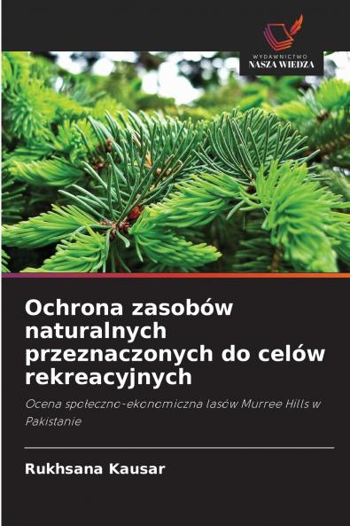 Ochrona zasobów naturalnych przeznaczonych do celów rekreacyjnych