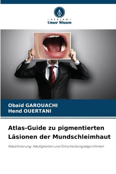 Atlas-Guide zu pigmentierten Läsionen der Mundschleimhaut