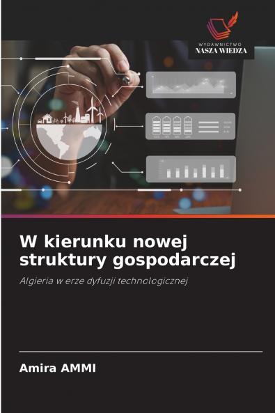 W kierunku nowej struktury gospodarczej