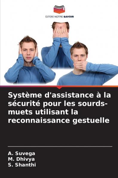 Système d'assistance à la sécurité pour les sourds-muets utilisant la reconnaissance gestuelle
