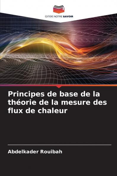 Principes de base de la théorie de la mesure des flux de chaleur