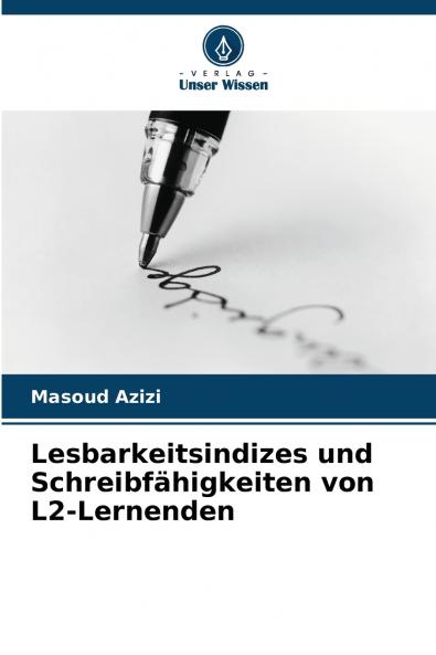 Lesbarkeitsindizes und Schreibfähigkeiten von L2-Lernenden