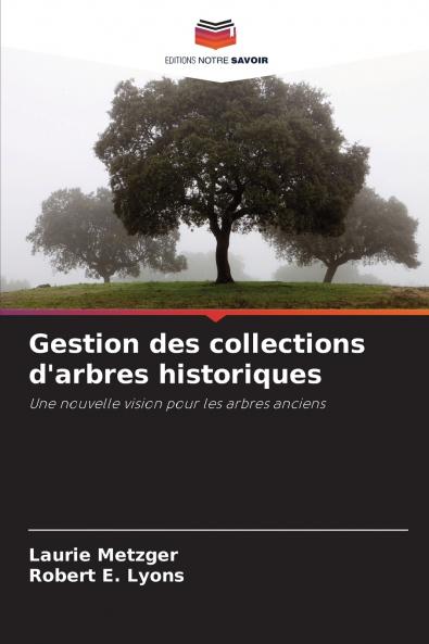 Gestion des collections d'arbres historiques