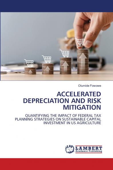 ACCELERATED DEPRECIATION AND RISK MITIGATION