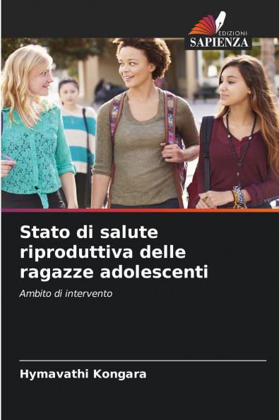 Stato di salute riproduttiva delle ragazze adolescenti