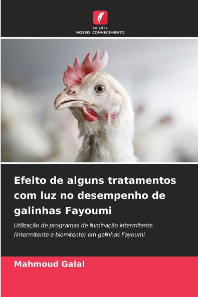 Efeito de alguns tratamentos com luz no desempenho de galinhas Fayoumi