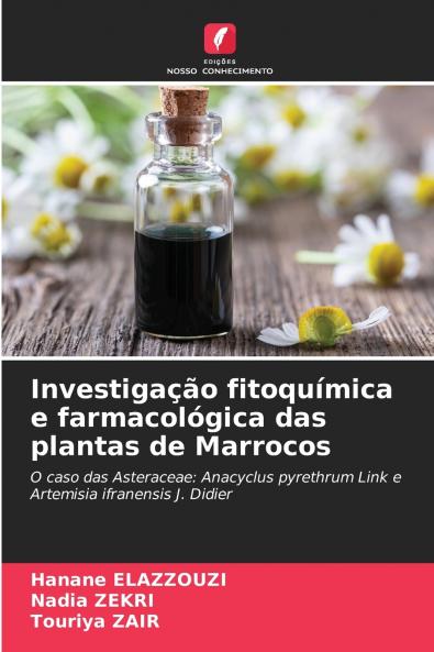 Investigação fitoquímica e farmacológica das plantas de Marrocos