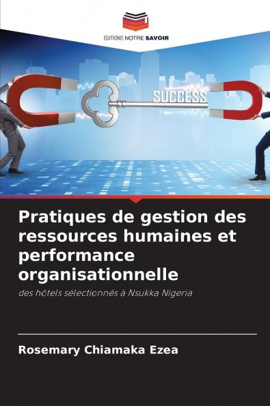 Pratiques de gestion des ressources humaines et performance organisationnelle