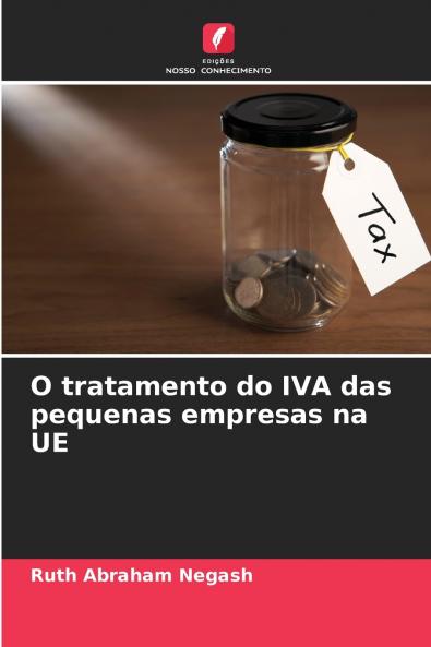 O tratamento do IVA das pequenas empresas na UE