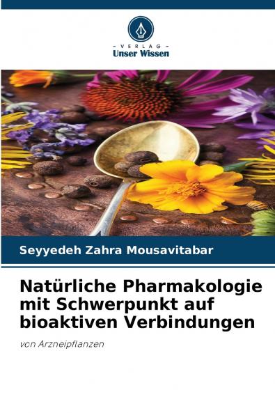 Natürliche Pharmakologie mit Schwerpunkt auf bioaktiven Verbindungen