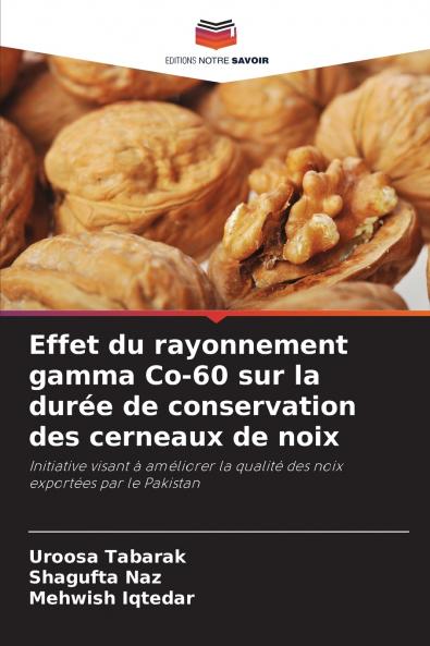 Effet du rayonnement gamma Co-60 sur la durée de conservation des cerneaux de noix