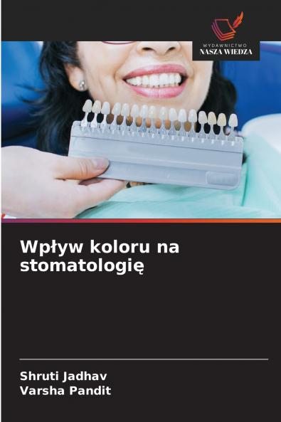 Wpływ koloru na stomatologię