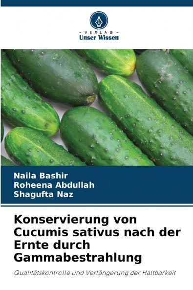 Konservierung von Cucumis sativus nach der Ernte durch Gammabestrahlung