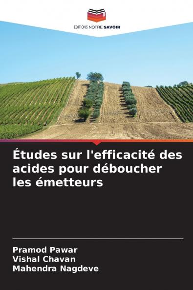 Études sur l'efficacité des acides pour déboucher les émetteurs