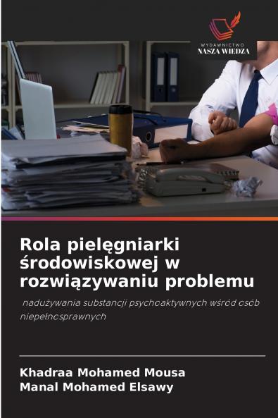 Rola pielęgniarki środowiskowej w rozwiązywaniu problemu