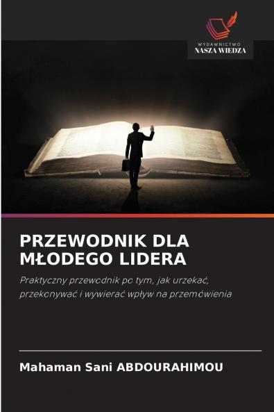 PRZEWODNIK DLA MŁODEGO LIDERA