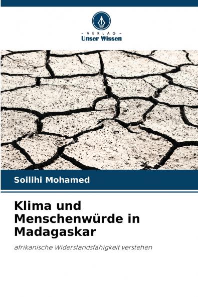 Klima und Menschenwürde in Madagaskar