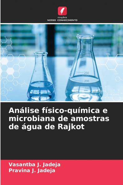 Análise físico-química e microbiana de amostras de água de Rajkot