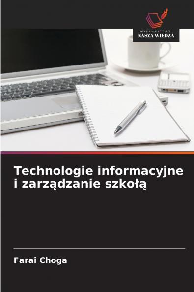 Technologie informacyjne i zarządzanie szkołą