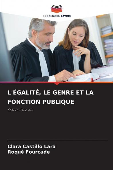 L'ÉGALITÉ LE GENRE ET LA FONCTION PUBLIQUE