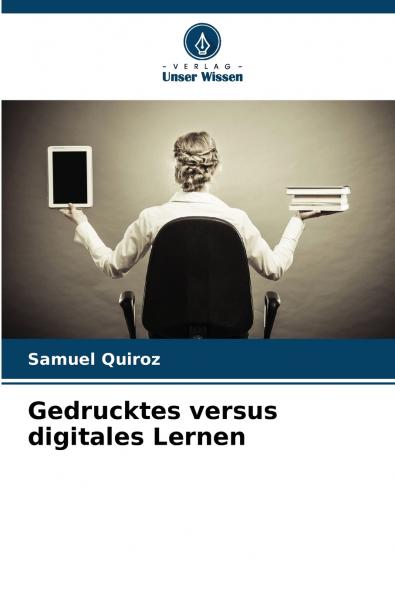 Gedrucktes versus digitales Lernen